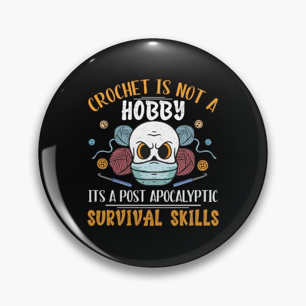 Artikelvorschau, Crochet Is Not A Hobby Survival Skill Häkelgarn entworfen und verkauft von StrongShirts.