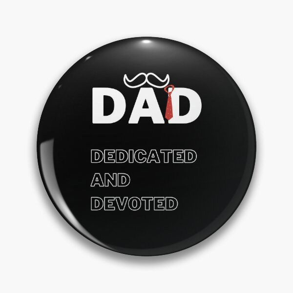 Item preview, dad dedicated and devoted Cool And Funny designed and sold by matasraa.