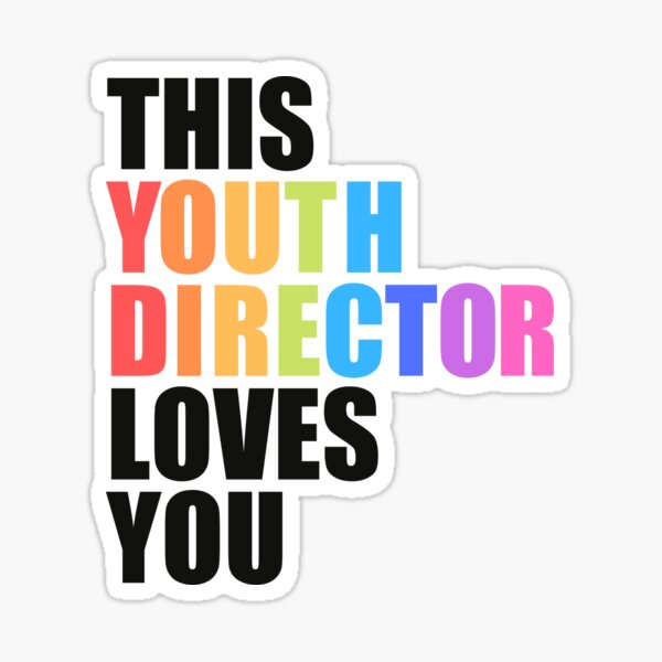 This Youth Director Loves You Sticker