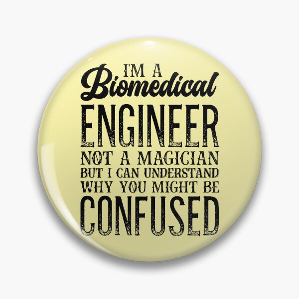 Item preview, I'm A Biomedical Engineer Not A Magician designed and sold by kamrankhan.