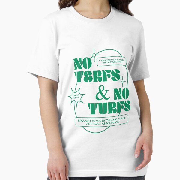 Item preview, No Terfs and No Turfs Trans Rights LGBTQ Human Equality designed and sold by PhyllisDaye.