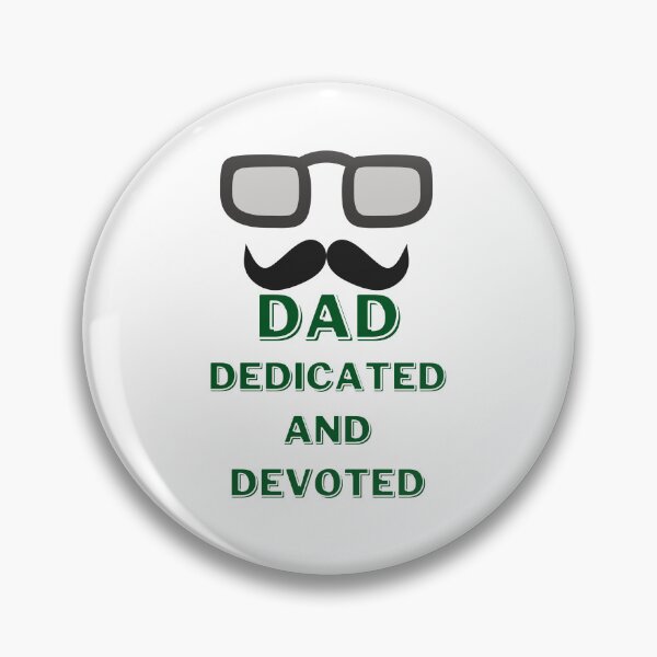 Item preview, dad dedicated and devoted Cool And Funny designed and sold by matasraa.