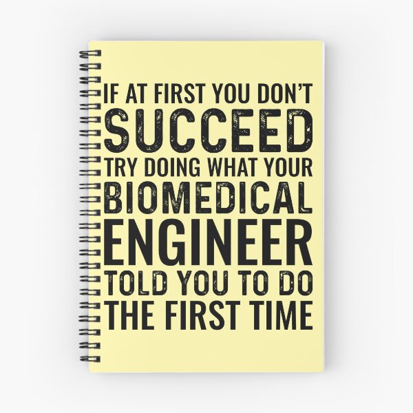 Item preview, If At First You Don't Succeed Try Doing Biomedical Engineer designed and sold by kamrankhan.