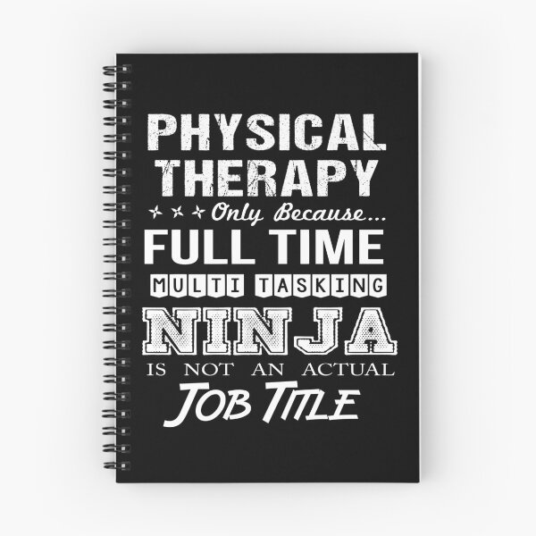 Item preview, Physical Therapy T Shirt - Multitasking Ninja Job Gift Item Tee designed and sold by watkinsmat.