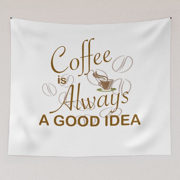 Item preview, COFFEE IS ALWAYS A GOOD IDEA designed and sold by CalliopeSt.