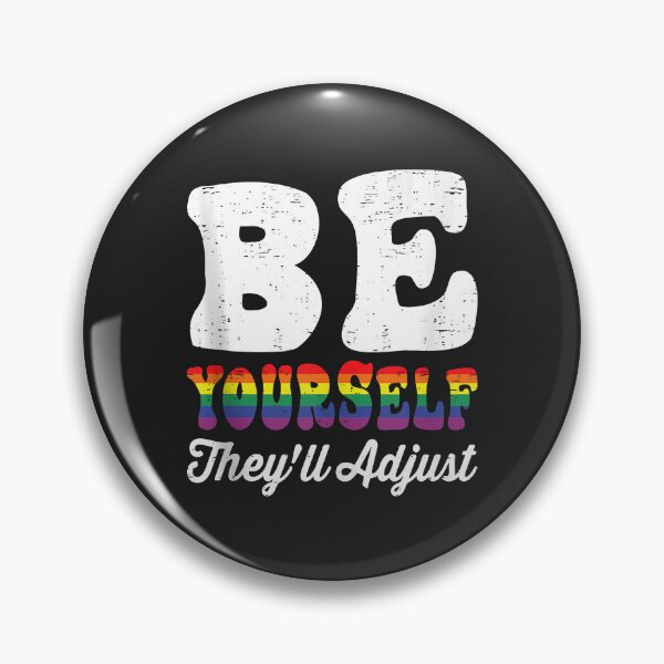 Item preview, Be Yourself They'll Adjust LGBTQ Rainbow Flag Gay Pride Tank Top designed and sold by Corelli87.