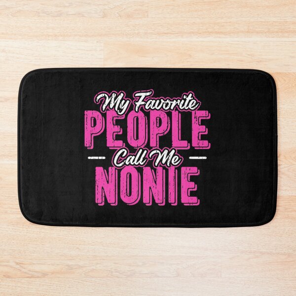 Item preview, My Favorite People Call Me Nonie Mothers Day Grandma designed and sold by haselshirt.