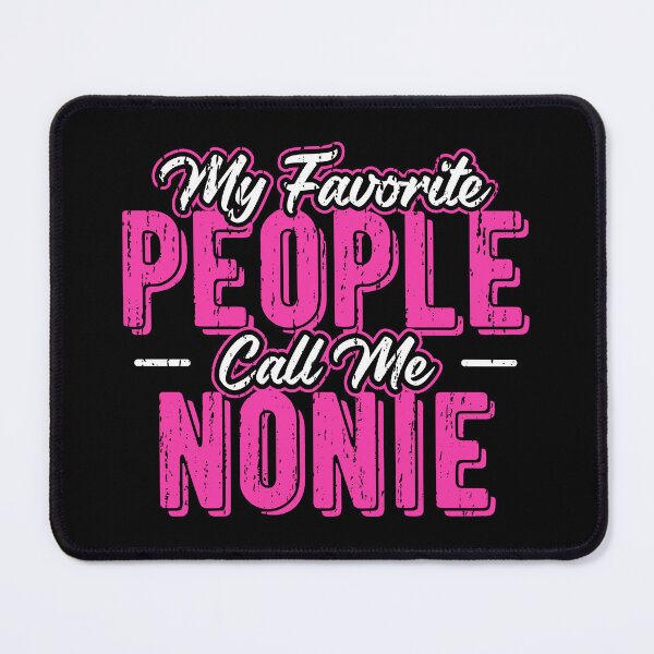 Item preview, My Favorite People Call Me Nonie Mothers Day Grandma designed and sold by haselshirt.