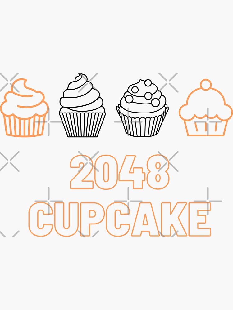 2048 cupcake Sticker for Sale by MedBruh