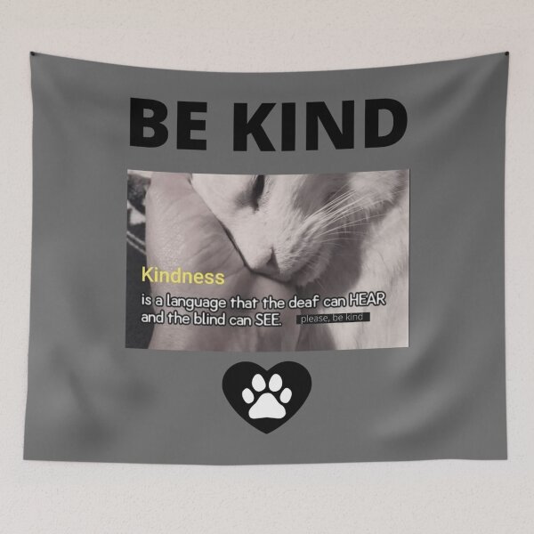 Item preview, KINDNESS IS A LANGUAGE, famous quote, cat lover, animal rescuer Classic designed and sold by ZaneHalvorson.