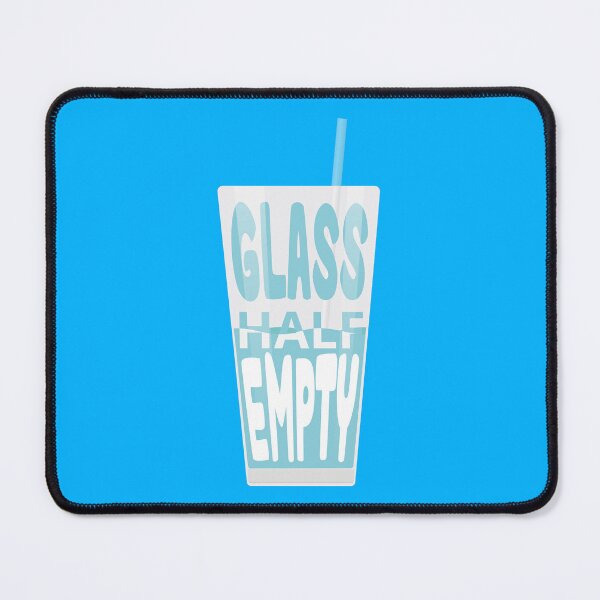 Item preview, Glass Half Empty designed and sold by Steven Coman.