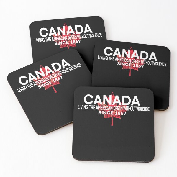Item preview, Canada Living The American Dream Without Violence Since 1867 designed and sold by Desinger12.