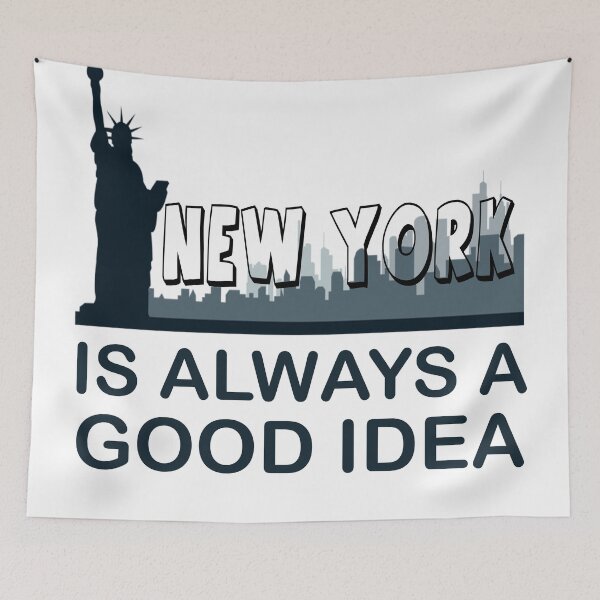 Item preview, NEW YORK IS ALWAYS A GOOD IDEA designed and sold by CalliopeSt.