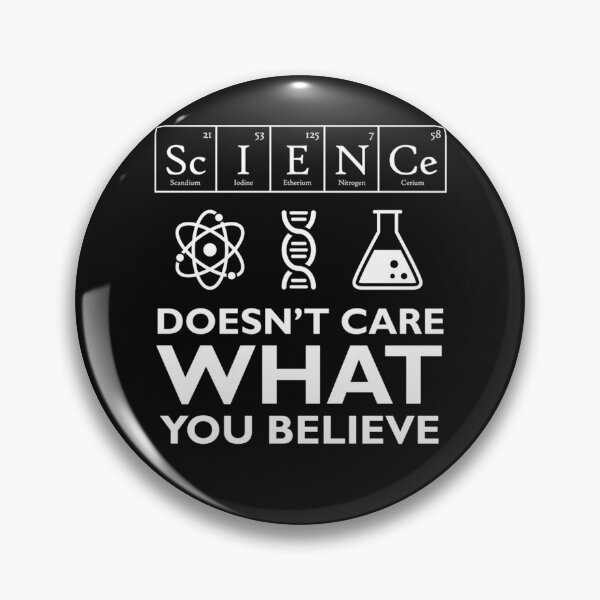 Item preview, Science Doesn&x27;t Care What You Believe  designed and sold by AndrewLeschnik.