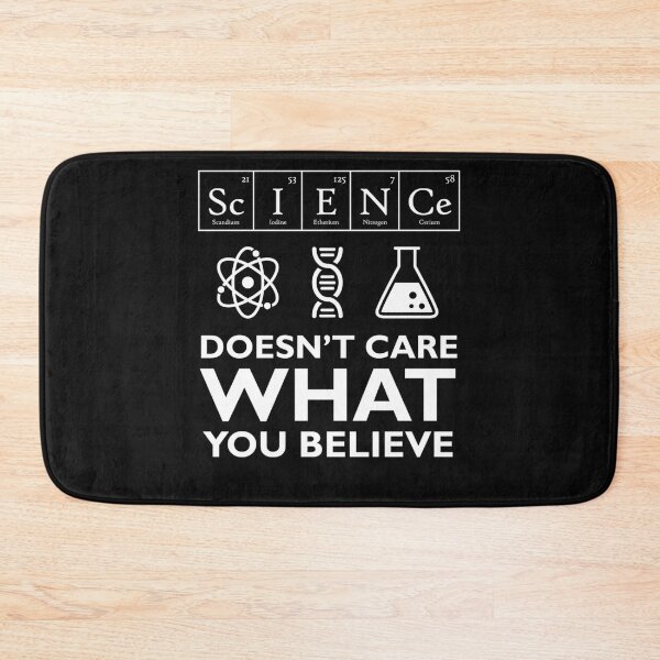 Item preview, Science Doesn&x27;t Care What You Believe  designed and sold by AndrewLeschnik.