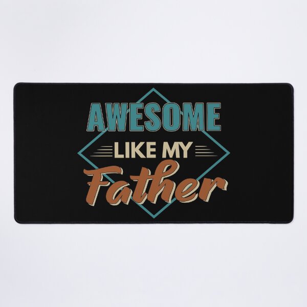 Item preview, Awesome Like My Father gift idea Father's day designed and sold by Mmmm3344.