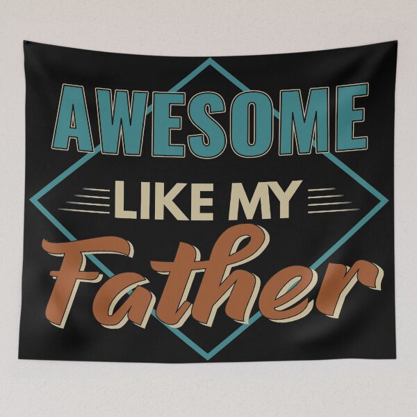 Item preview, Awesome Like My Father gift idea Father's day designed and sold by Mmmm3344.