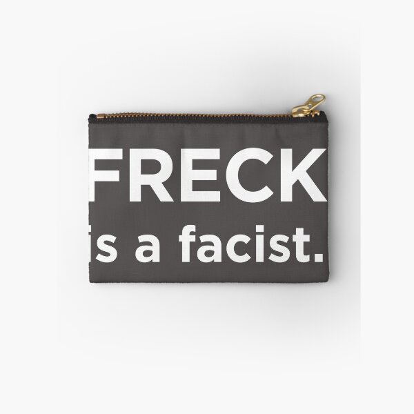 Item preview, Freck is a facist. designed and sold by indyindc.