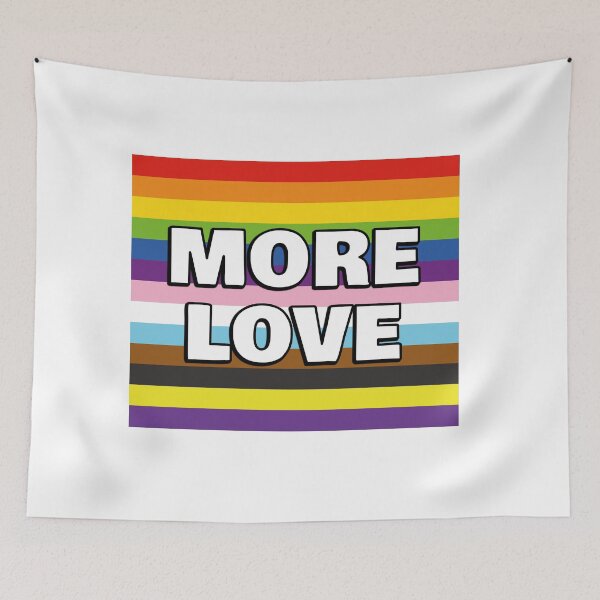 Item preview, More Love Inclusive Pride Flag designed and sold by Inspirationmotivation.