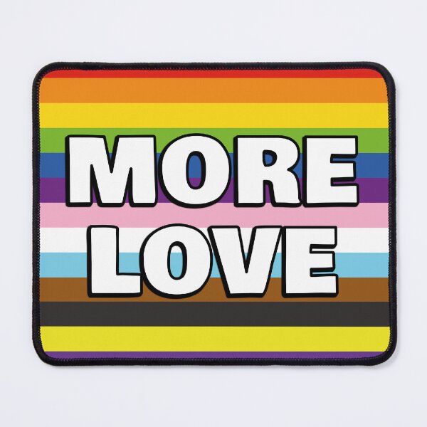 Item preview, More Love Inclusive Pride Flag designed and sold by Inspirationmotivation.