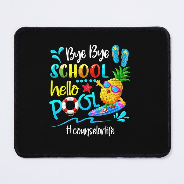 Item preview, BYE BYE SCHOOL HELLO POOL COUNSELOR LIFE LAST DAY OF SCHOOL designed and sold by sobriowslen.