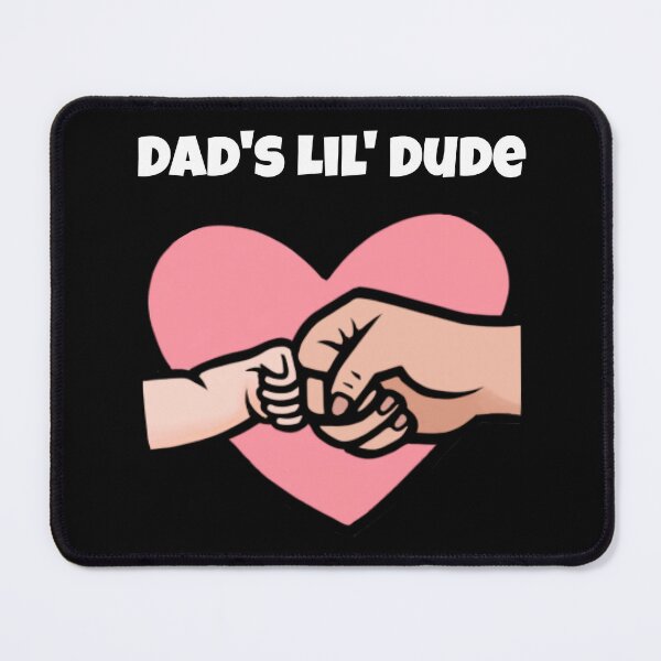 Item preview, Dad’s lil’ Dude - Happy Father’s Day  designed and sold by Reets_Redbubble.