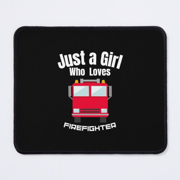 Item preview, Just a Girl Who loves Firefighter designed and sold by WaguinhoTex.