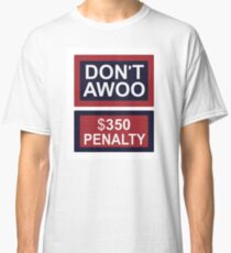 NICHT AWOO Classic T-Shirt