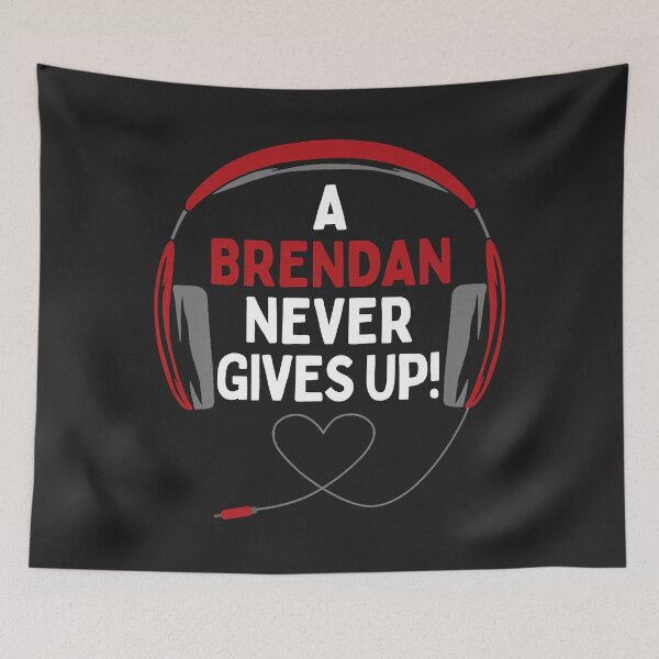 Artikelvorschau, Gaming Quote A Brendan Never Gives Up Headset Personalized Premium entworfen und verkauft von Corelli87.