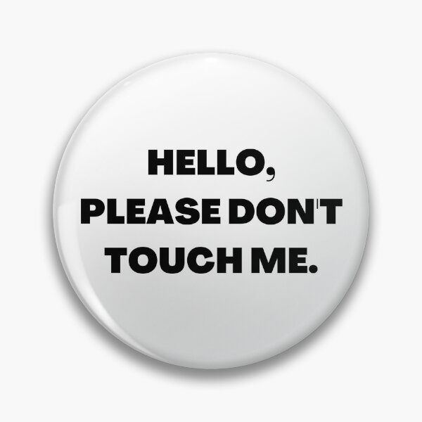 Item preview, don't touch me designed and sold by penrosequartz.