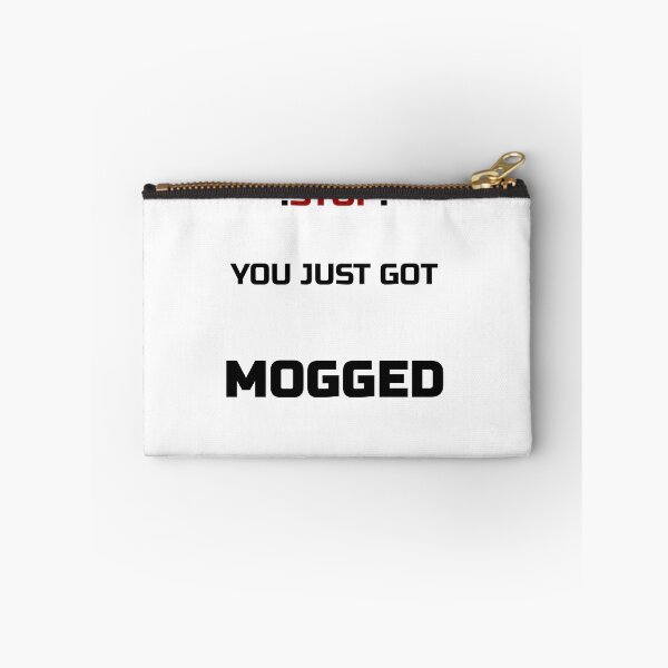 Item preview, GYM funny design - !STOP! YOUT JUST GOT MOGGED designed and sold by DirectNovelplot.
