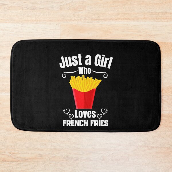 Item preview, Just a Girl Who loves French Fries designed and sold by WaguinhoTex.