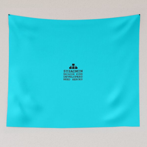 Item preview, sysadmin because even developers need heroes designed and sold by yourgeekside.