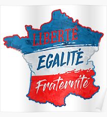 Liberté, égalité, fraternité Poster