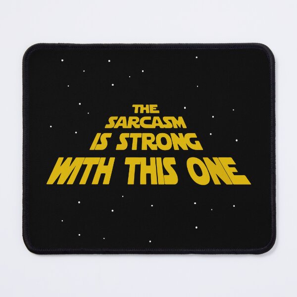 Item preview, The Sarcasm Is Strong With This One designed and sold by MakeItTrend.