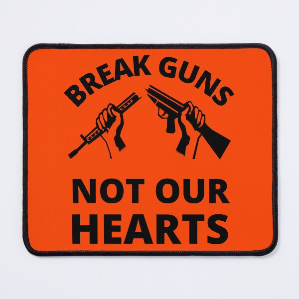 Item preview, Break guns not our hearts designed and sold by Chaos-Touch.