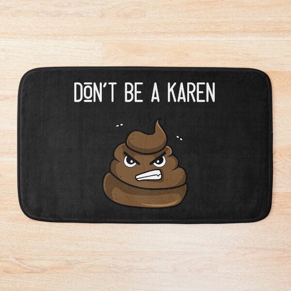 Item preview, Don't Be A Karen designed and sold by E-Eden.