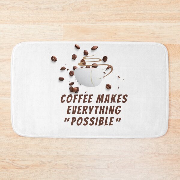 Item preview, Coffee Makes Everything Possible designed and sold by zakahero.
