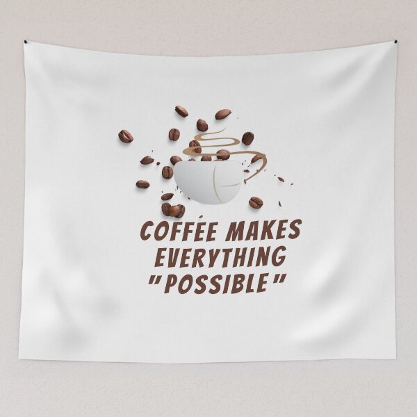 Item preview, Coffee Makes Everything Possible designed and sold by zakahero.