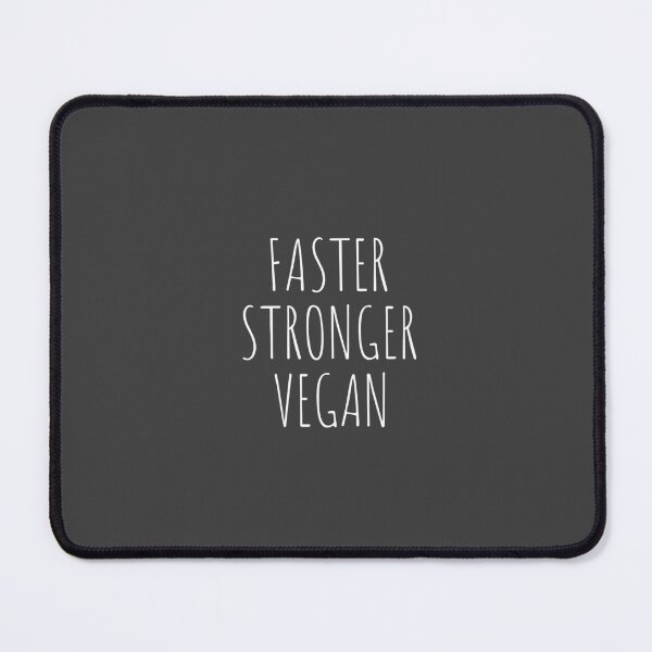 Item preview, Faster Stronger Vegan, Vegetarian designed and sold by Minimalist Quotes and Sayings.