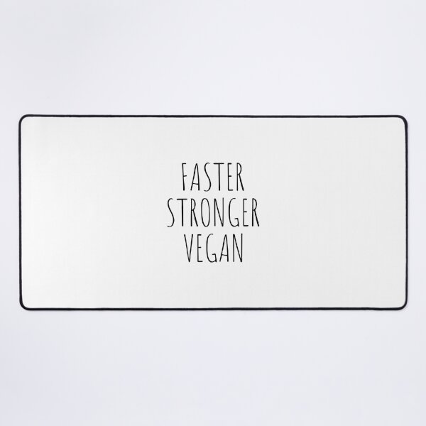 Item preview, Faster Stronger Vegan, Vegetarian designed and sold by Minimalist Quotes and Sayings.
