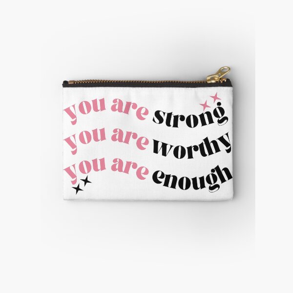 Item preview, You are strong, you are worthy, you are enough designed and sold by wordsup.