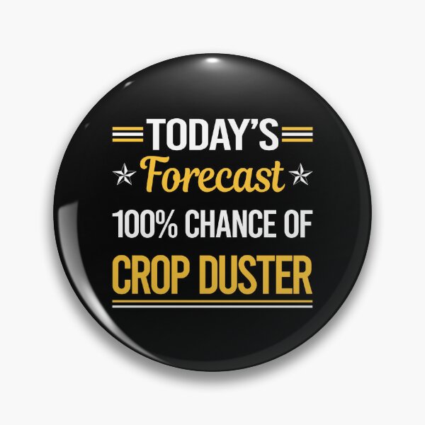 Item preview, Funny Today's Forecast Crop Duster designed and sold by TroyaBrewer.