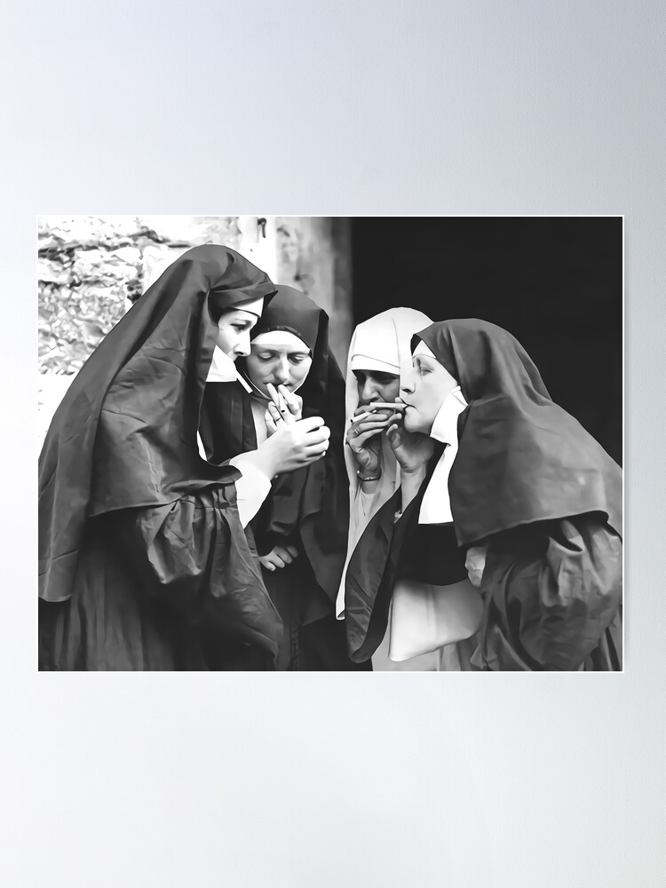 Nuns Smoking (New High Resolution) | Poster