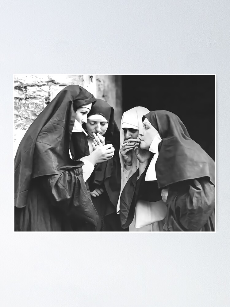 Nuns Smoking (New High Resolution) | Poster