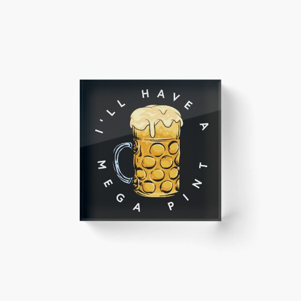 Item preview, I'll Have A Mega Pint designed and sold by RomeoSketches.