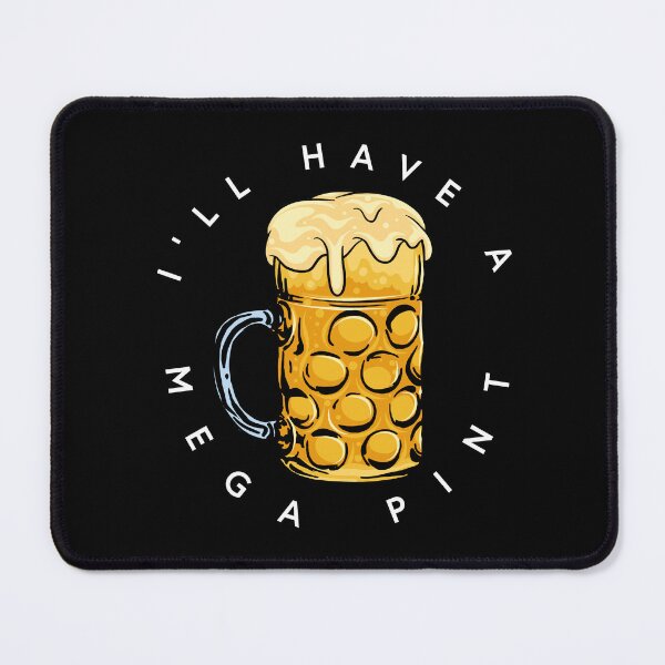 Item preview, I'll Have A Mega Pint designed and sold by RomeoSketches.