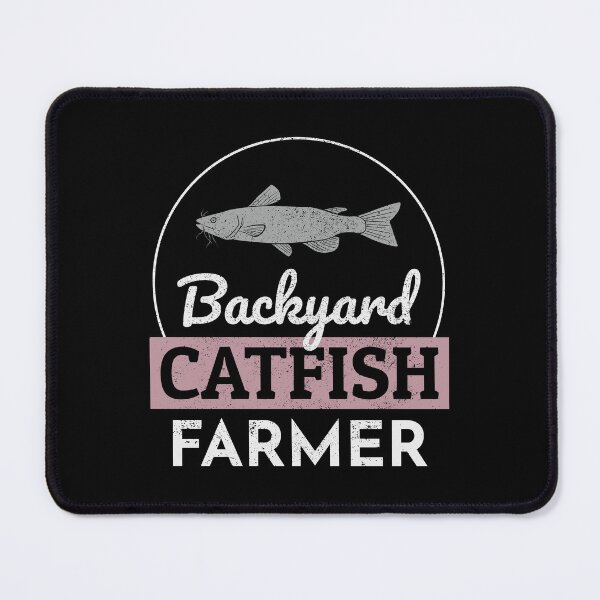Item preview, Backyard Catfish Farmer Fish Farming Farm designed and sold by TastefulTees.