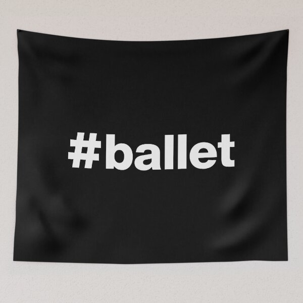 Artikelvorschau, Hashtag ballet entworfen und verkauft von ArtIsParty.