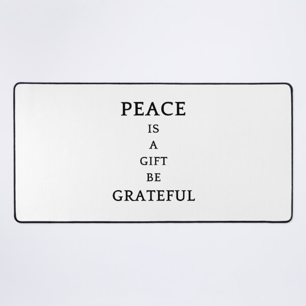 Item preview, Be greatful design all things are a gift. Peace is a gift designed and sold by MayaAndNora.